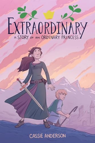 Extraordinary: A Story of an Ordinary Princess #[nn]