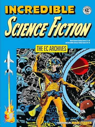 The EC Archives: Incredible Science Fiction #[nn] cover