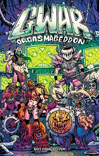 Gwar: Orgasmageddon #1 cover