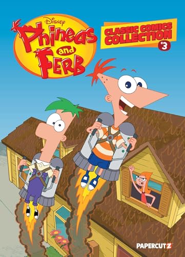 Phineas and Ferb: Classic Comics Collection