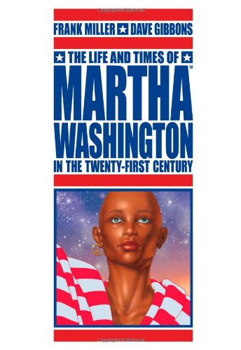The Life and Times of Martha Washington in the Twenty-First Century #[nn] cover