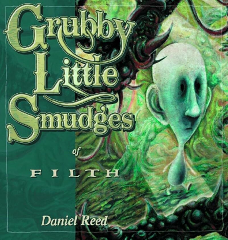 Grubby Little Smudges of Filth #[nn]