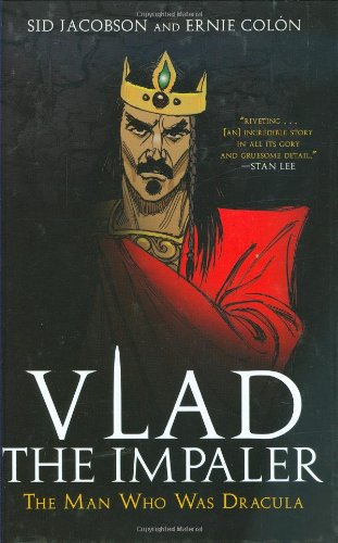 Vlad the Impaler: The Man Who Was Dracula