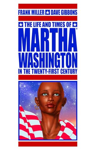 The Life and Times of Martha Washington in the Twenty-First Century #[nn] cover