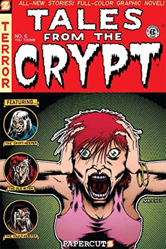Tales from the Crypt: Graphic Novel #6