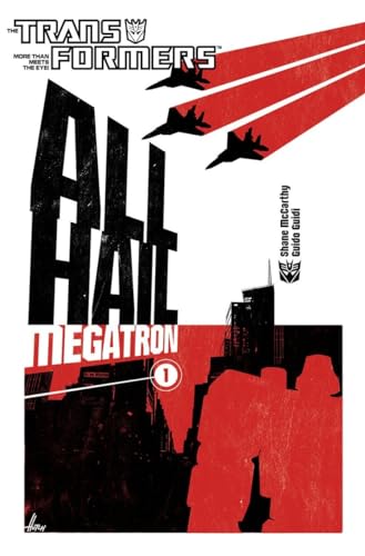 The Transformers: All Hail Megatron