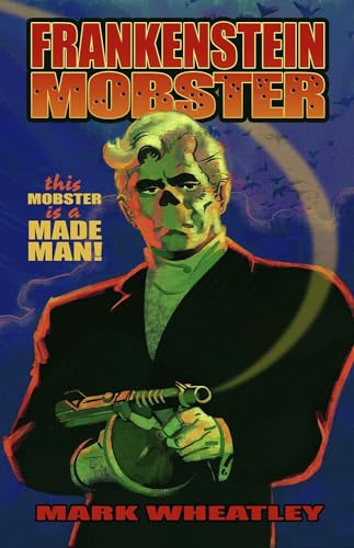 Frankenstein Mobster "Made Man" #[nn] cover