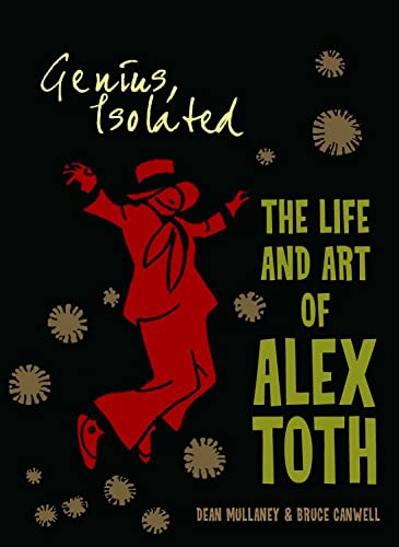 Genius, Isolated: The Life and Art of Alex Toth #[nn] cover