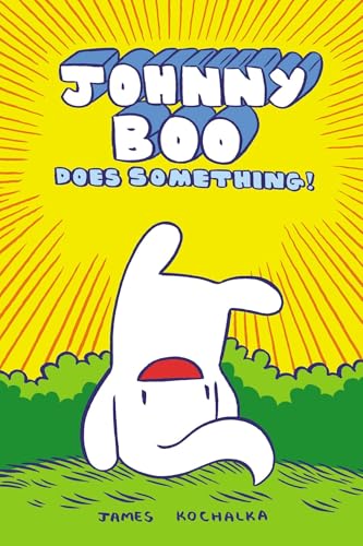 Johnny Boo Does Something #[nn] cover