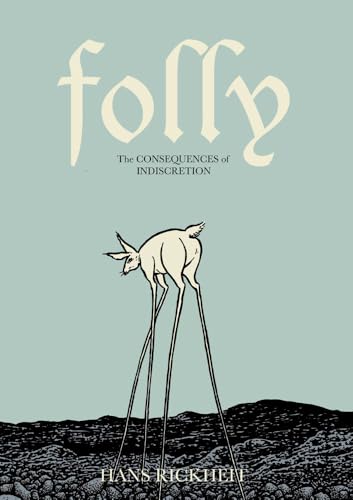 Folly: The Consequences of Indiscretion #[nn]