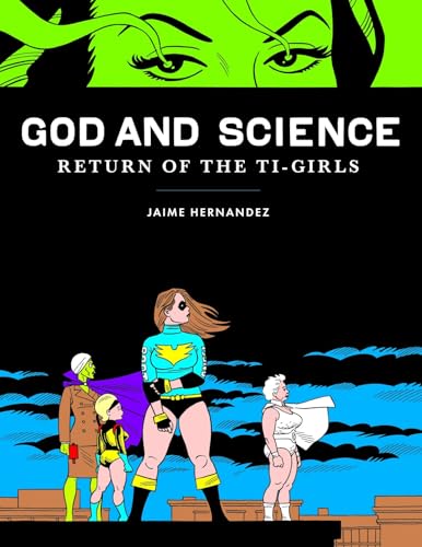 God and Science: Return of the Ti-Girls