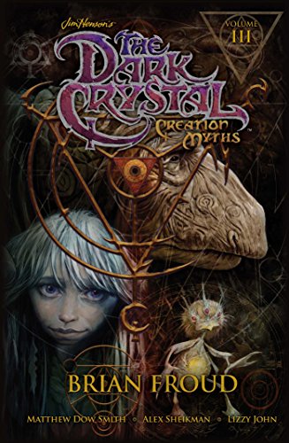 Jim Henson's The Dark Crystal: Creation Myths #3