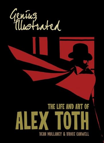 Genius, Illustrated: The Life and Art of Alex Toth #[nn] cover