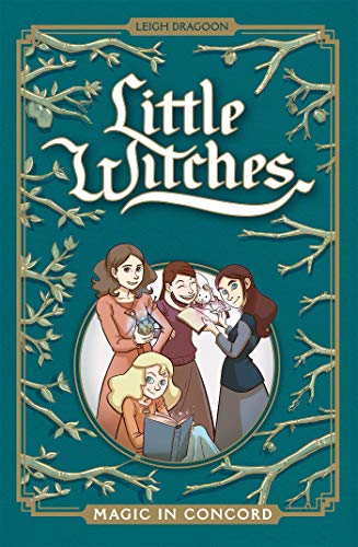 Little Witches: Magic in Concord #[nn]