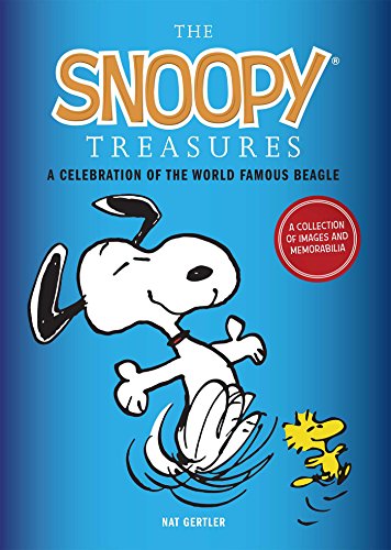 The Snoopy Treasures: A Celebration of the World Famous Beagle