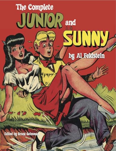 The Complete Junior and Sunny by Al Feldstein