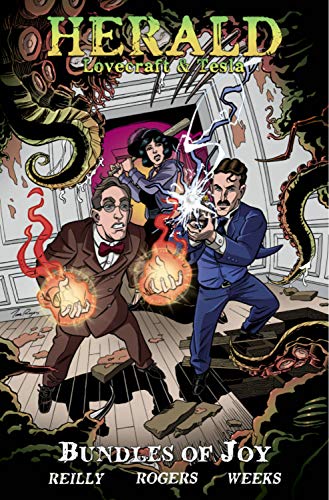 Herald: Lovecraft & Tesla: Bundles of Joy