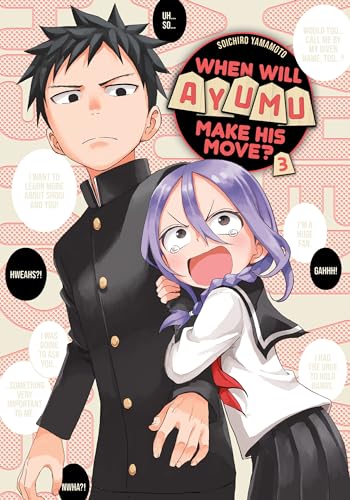 When Will Ayumu Make His Move? #3