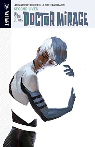 The Death-Defying Dr. Mirage: Second Lives #[nn] cover