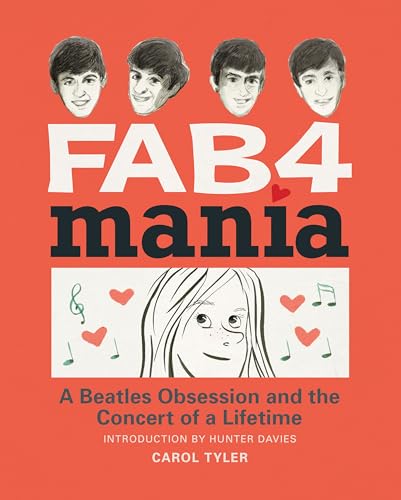 Fab4 Mania: A Beatles Obsession and the Concert of a Lifetime #[nn]