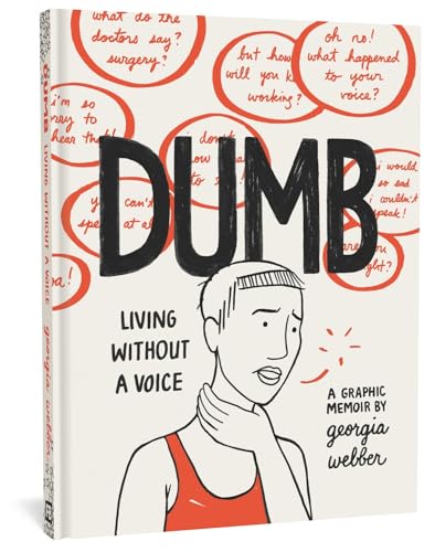 Dumb: Living Without a Voice (A Graphic Memoir) #[nn]