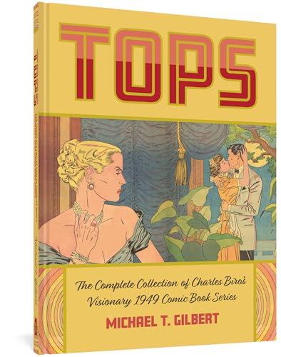Tops: The Complete Collection of Charles Biro's Visionary 1949 Comic Book Series #[nn] cover