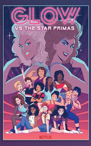 GLOW vs the Star Primas #[nn]