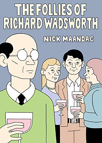 The Follies of Richard Wadsworth #[nn]