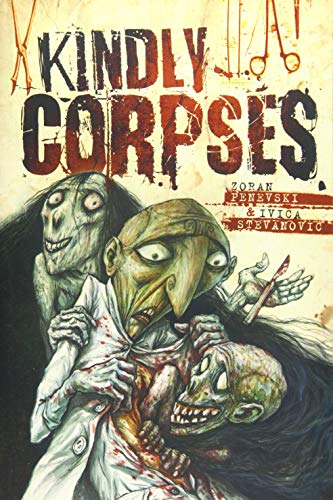 Kindly Corpses