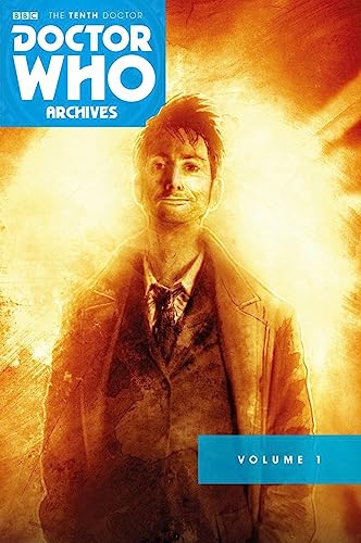 Doctor Who: The Tenth Doctor Archives Omnibus #1