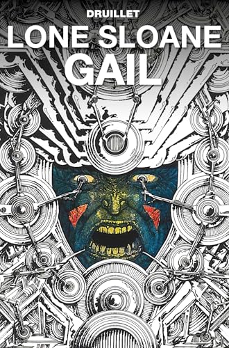 Lone Sloane: Gail #[nn]