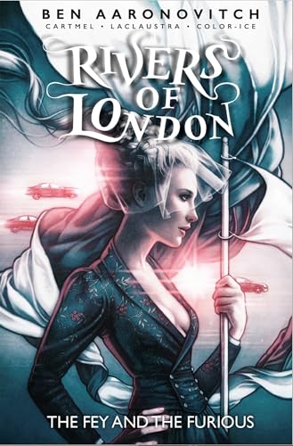 Rivers of London: The Fey and the Furious #[nn] cover