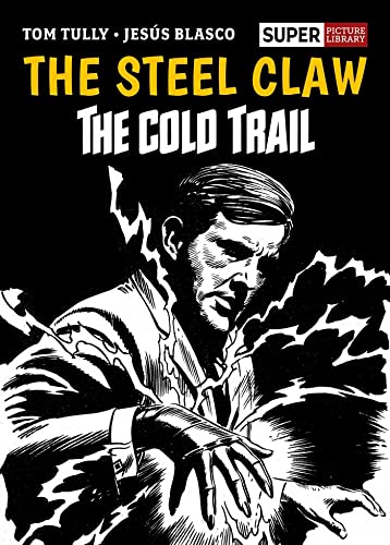 The Steel Claw: The Cold Trail #[nn]