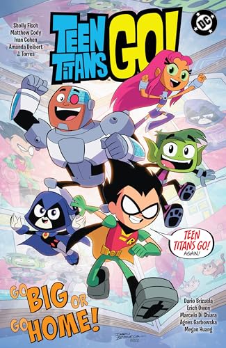 Teen Titans Go! Go Big or Go Home! #[nn] cover