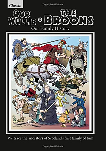 Oor Wullie & The Broons - Oor Family History
