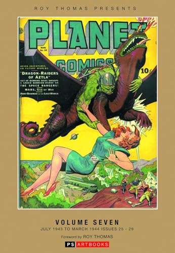 Roy Thomas Presents Planet Comics #7 cover