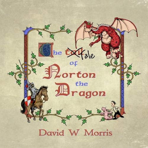 The Tale of Norton the Dragon