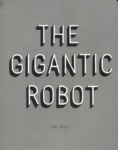 The Gigantic Robot