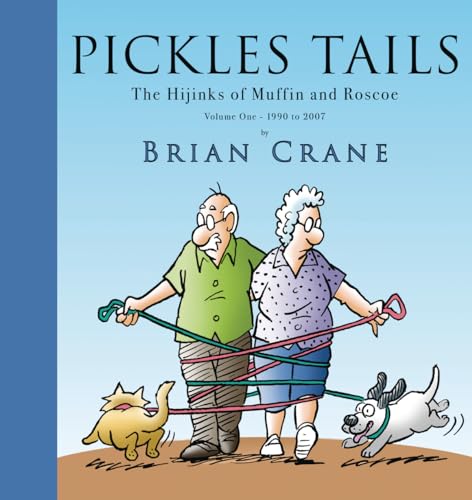 Pickles Tails: The Hijinks of Muffin and Roscoe