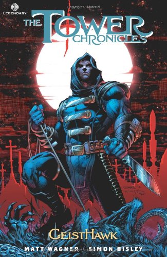 The Tower Chronicles: Geisthawk #1 cover