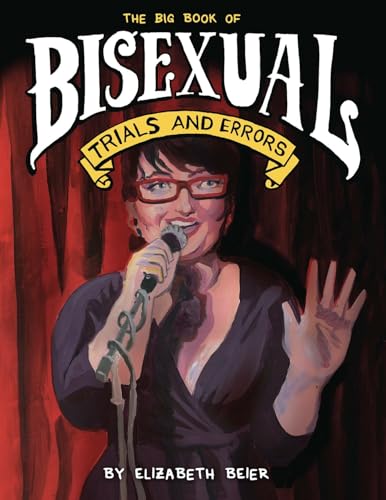 The Big Book of Bisexual Trials and Errors