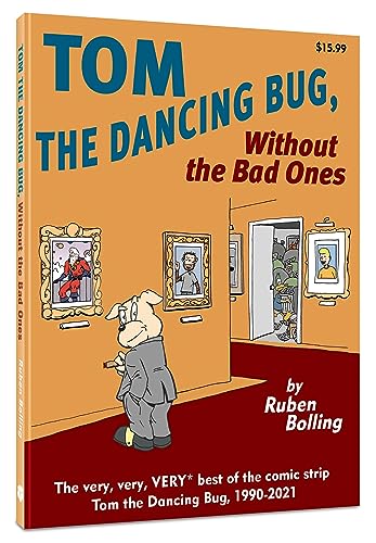 Tom the Dancing Bug, Without the Bad Ones