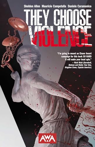 They Choose Violence