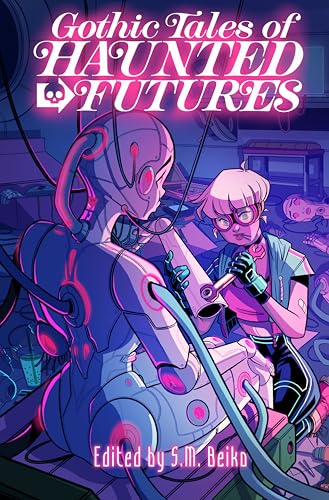 Gothic Tales of Haunted Futures #[nn]