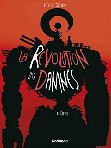 La révolution des damnés