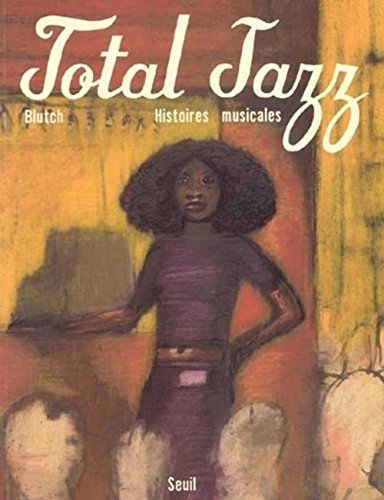 Total Jazz - Histoires musicales