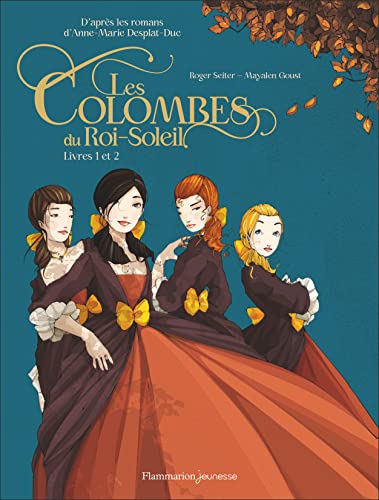 Les Colombes du Roi-Soleil