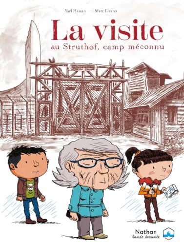 La visite - Au Struthof, camp méconnu