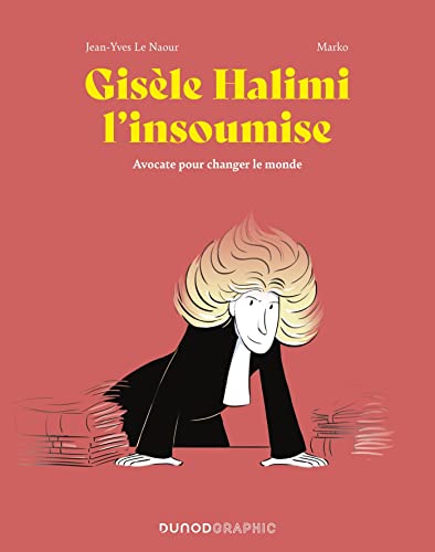 Gisèle Halimi l'Insoumise