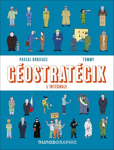 Géostratégix - L'intégrale